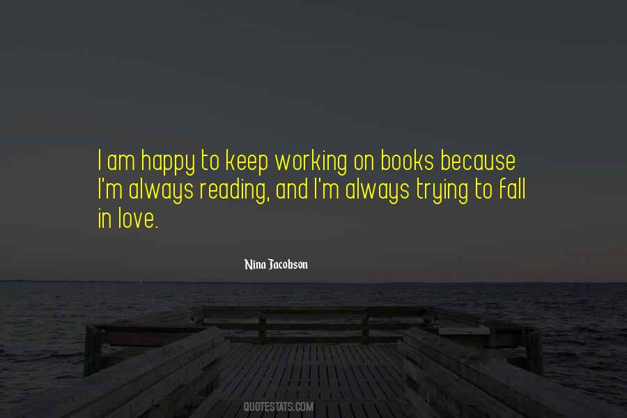 Am Always Happy Quotes #1865903