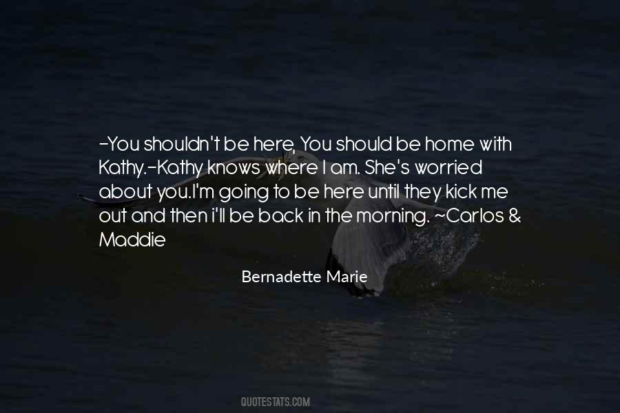 Am Back Home Quotes #1241840