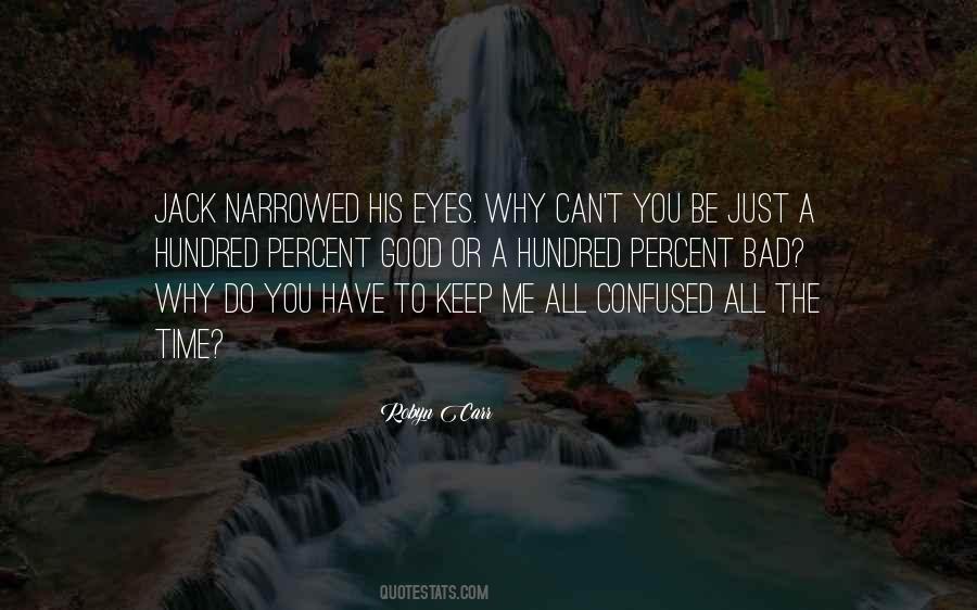 Keep It One Hundred Quotes #1205902