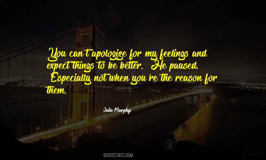 Quotes About My Feelings For You #1343374