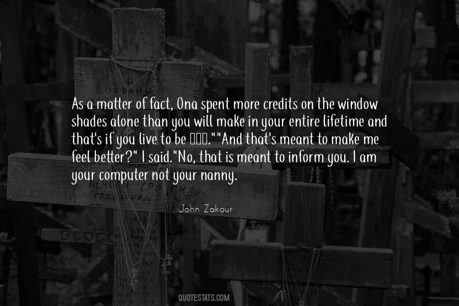 Am Better Than That Quotes #476296