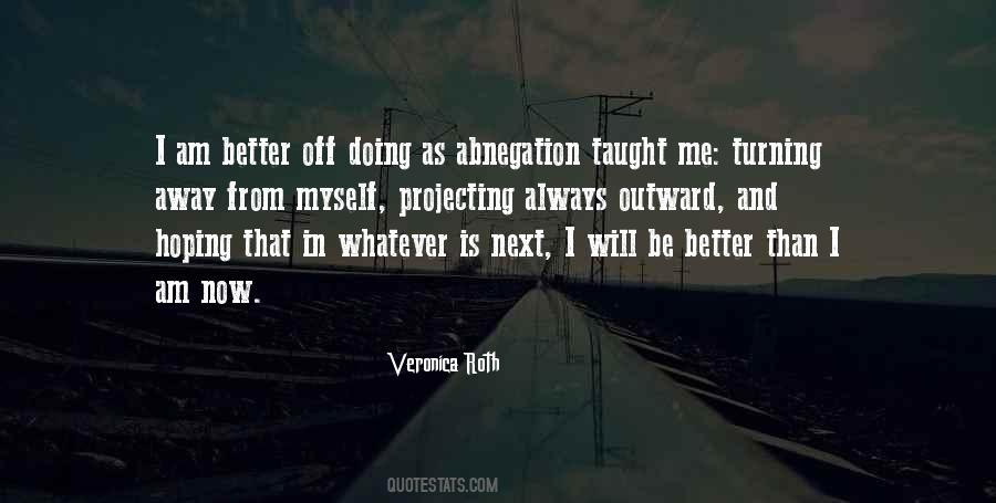 Am Better Than That Quotes #532204