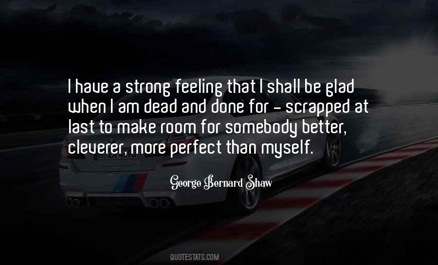 Am Better Than That Quotes #914600