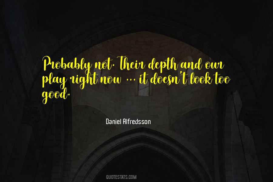 Alfredsson Hockey Quotes #1456866