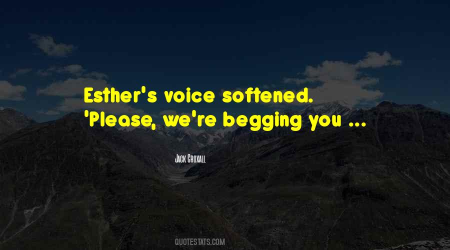 Am Done Begging Quotes #214772