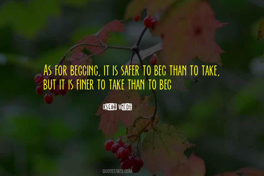 Am Done Begging Quotes #267420