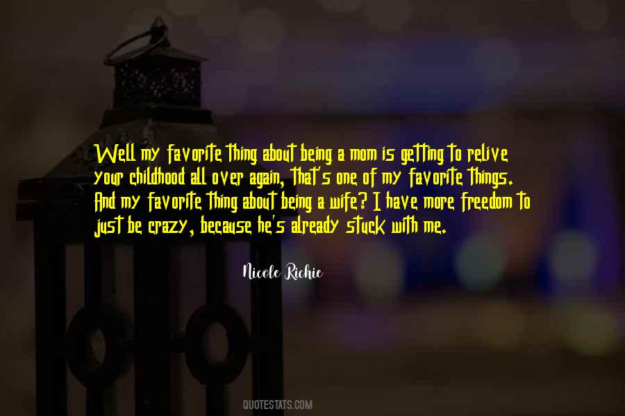 Quotes About My Favorite Things #1299518