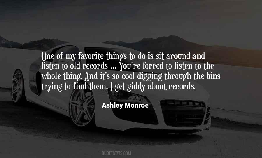 Quotes About My Favorite Things #363685
