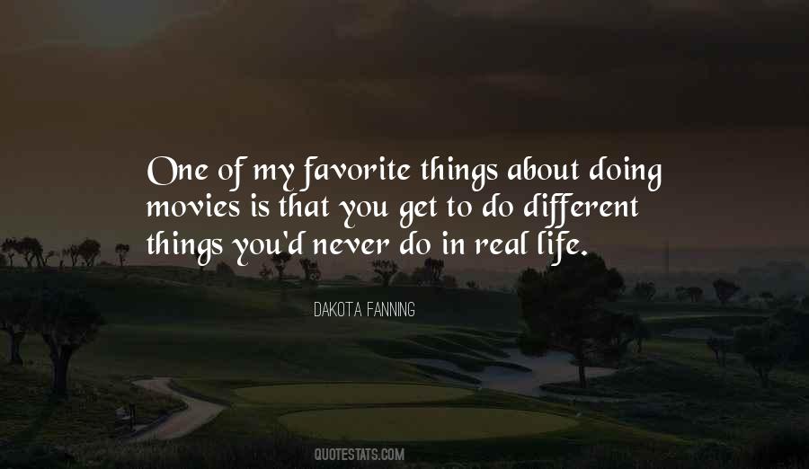 Quotes About My Favorite Things #658555