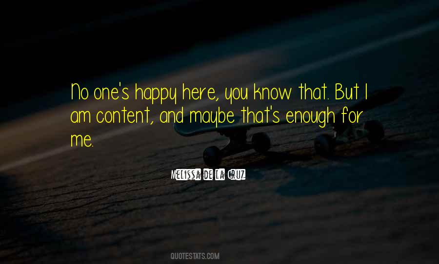 Am Happy For You Quotes #1363734