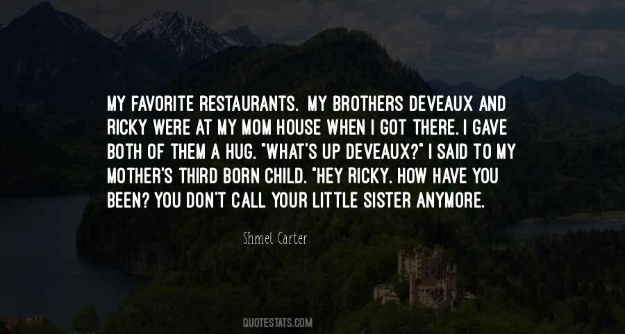 Quotes About My Favorite Sister #312181