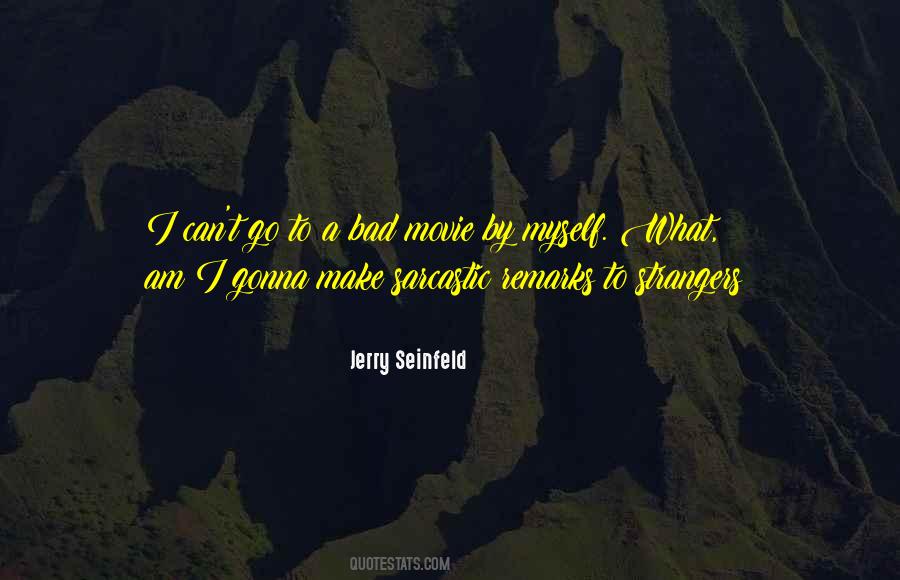 Am I Bad Quotes #74048