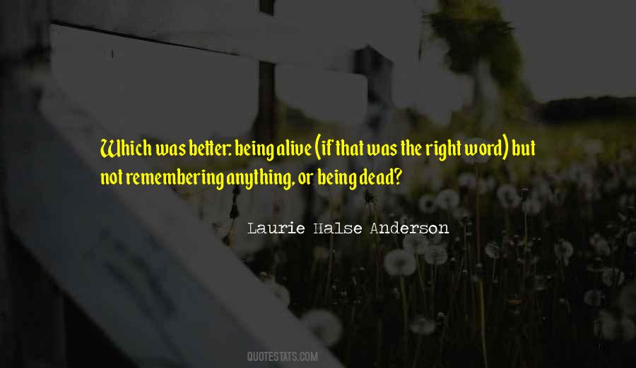 Am I Better Off Dead Quotes #77786