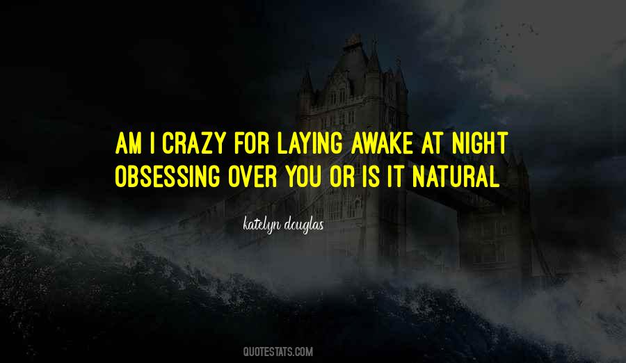 Am I Crazy Quotes #54455