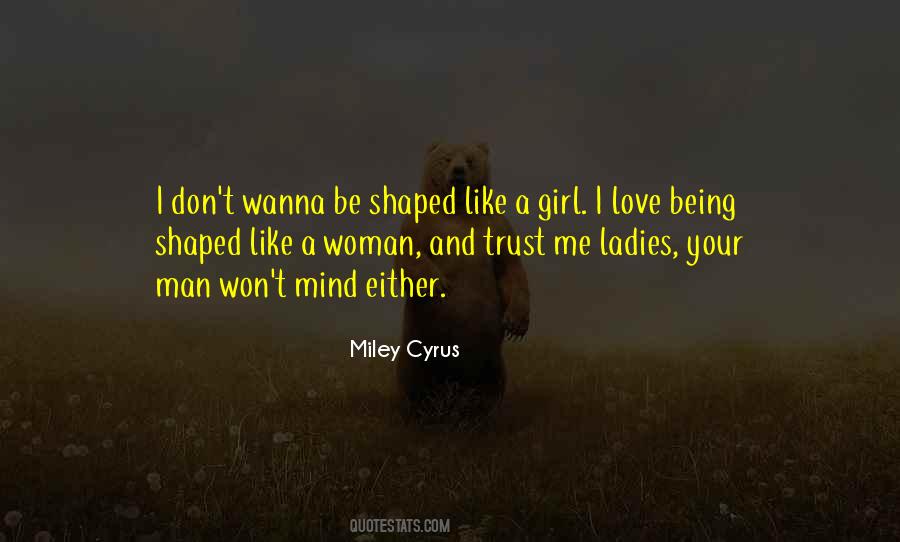Only Man A Girl Can Trust Quotes #567093