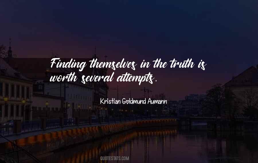 Am I Not Worth The Truth Quotes #90887