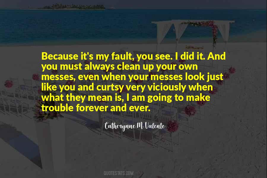 Quotes About My Fault #1009014