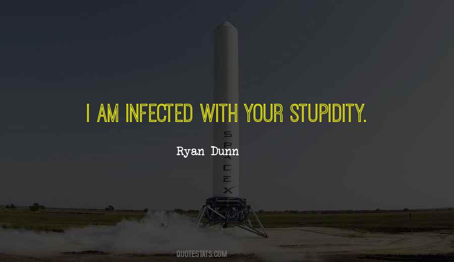 Am I Stupid Quotes #310811