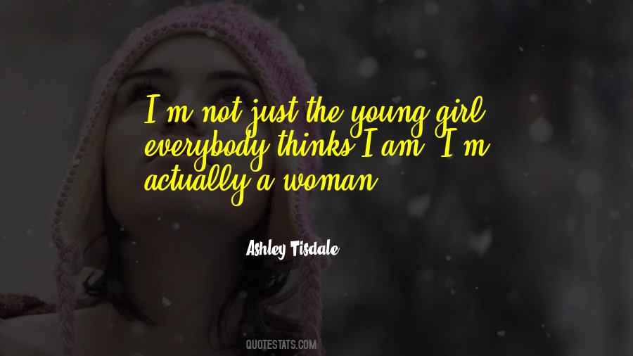 Am Just A Girl Quotes #717371