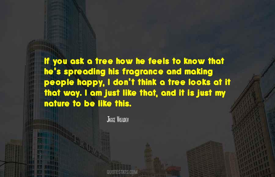 Am Just Happy Quotes #1008281