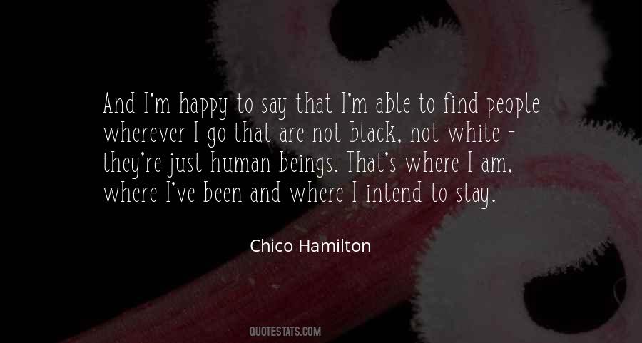 Am Just Happy Quotes #862090