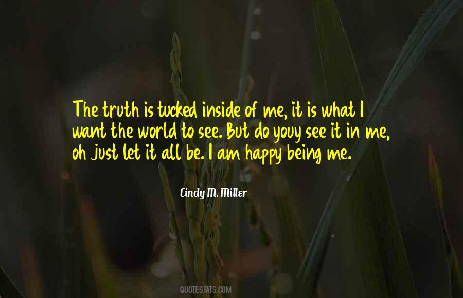 Am Just Me Quotes #145071
