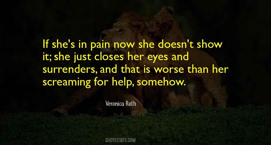 Closes Her Eyes Quotes #1647346