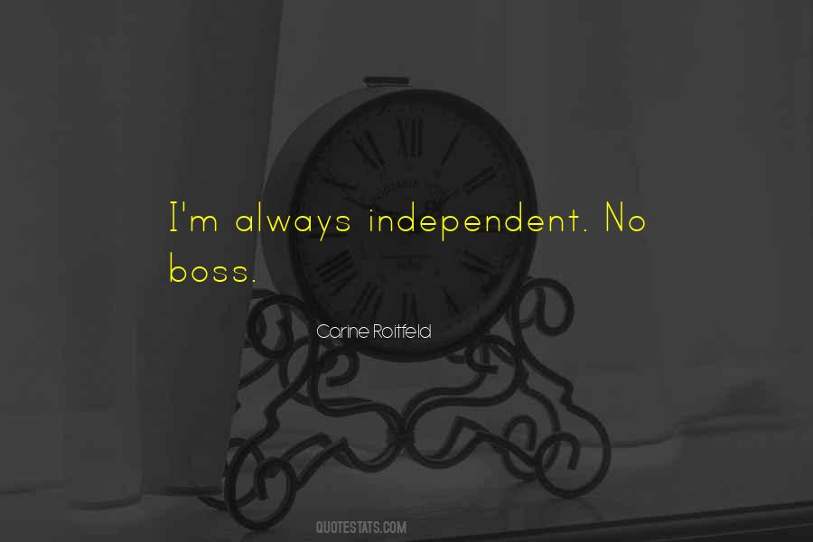 Am My Own Boss Quotes #1686