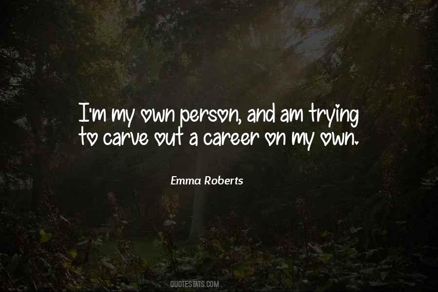 Am My Own Person Quotes #1231176
