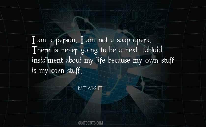 Am My Own Person Quotes #1604188