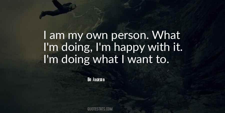 Am My Own Person Quotes #1803630
