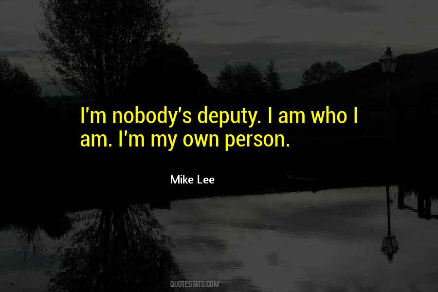Am My Own Person Quotes #785755