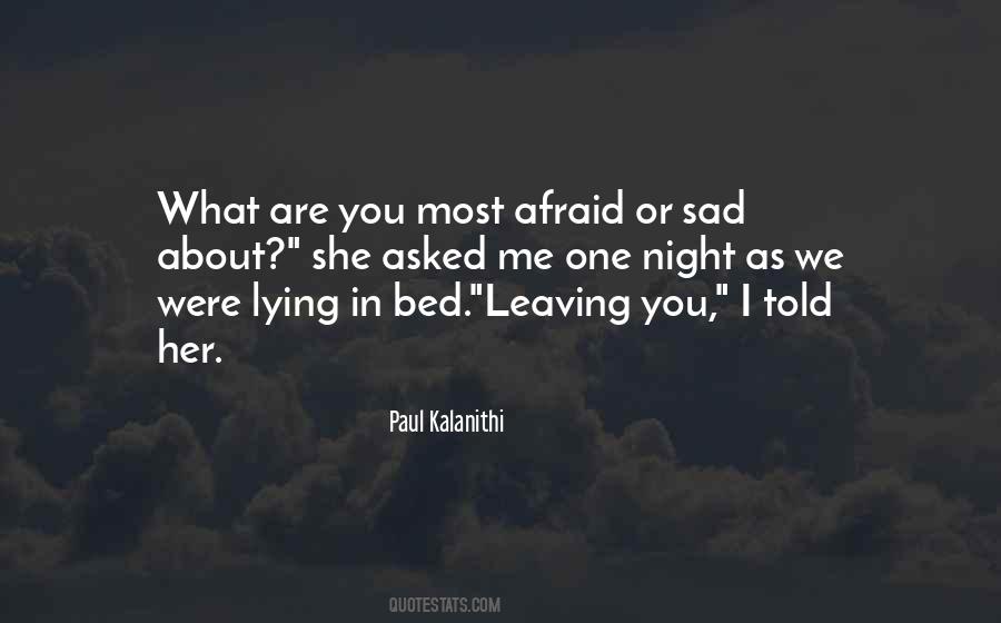 Am Not Afraid Of Death Quotes #220964