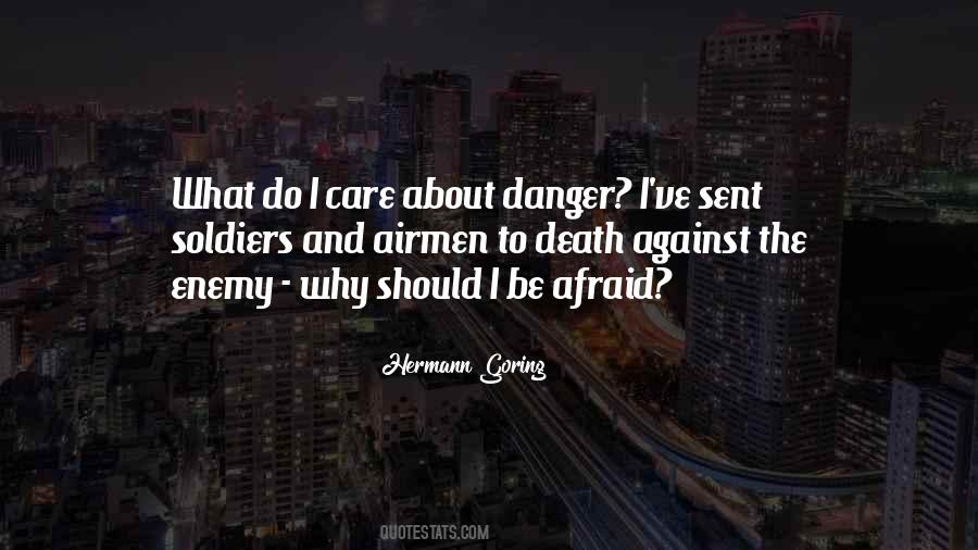 Am Not Afraid Of Death Quotes #278946