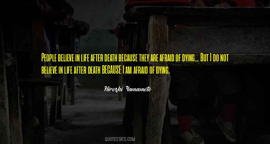 Am Not Afraid Of Death Quotes #345791