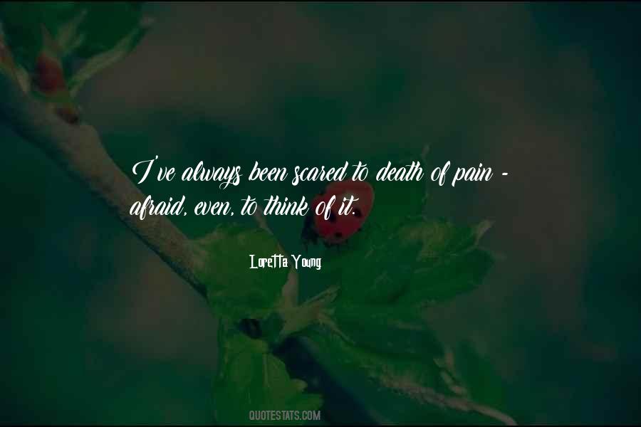 Am Not Afraid Of Death Quotes #83216