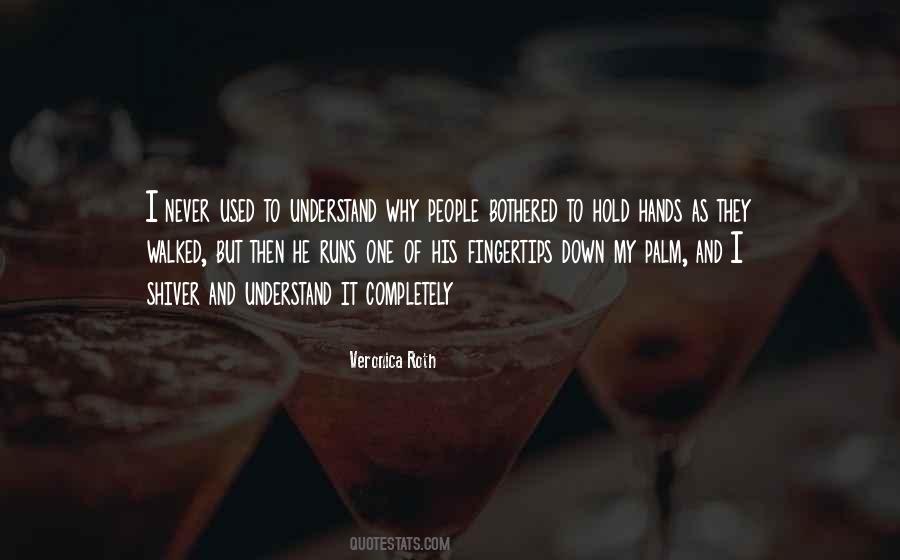 Am Not Bothered Quotes #208567