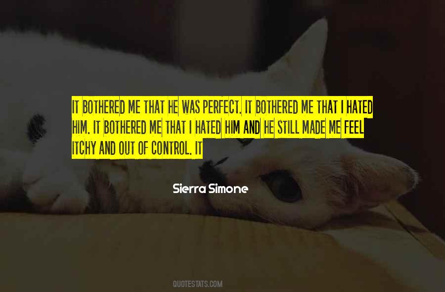 Am Not Bothered Quotes #211574