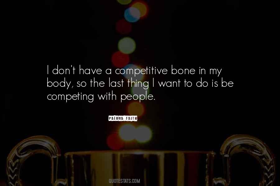 Am Not Competing Quotes #47434