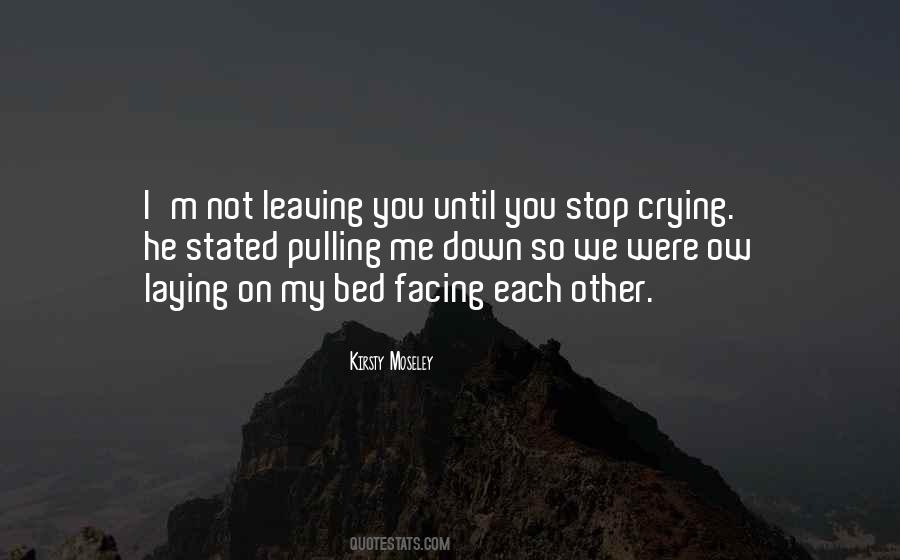 Not Crying Quotes #291838