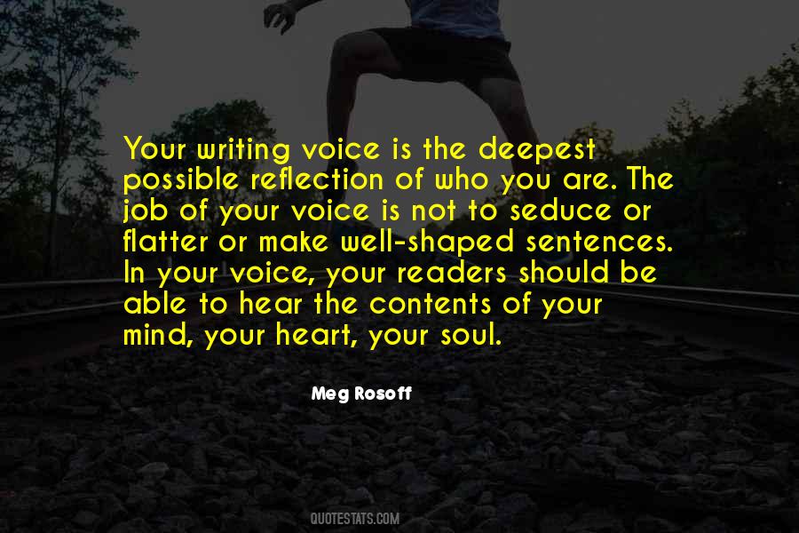 Voice Of The Soul Quotes #1025773