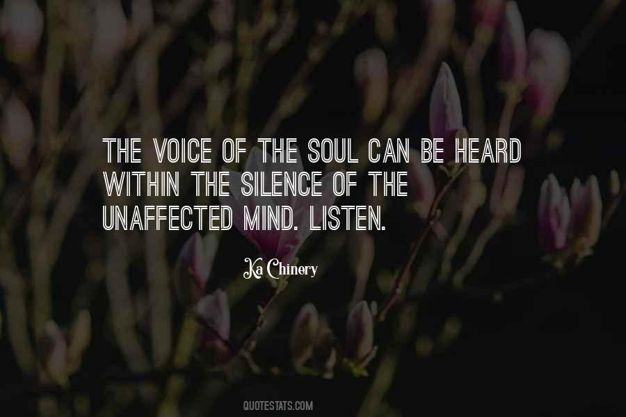 Voice Of The Soul Quotes #617578