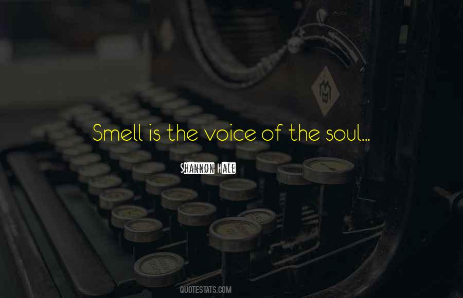 Voice Of The Soul Quotes #916745