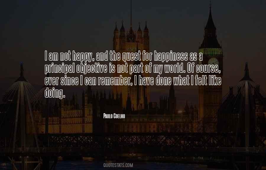 Am Not Happy Quotes #1621131
