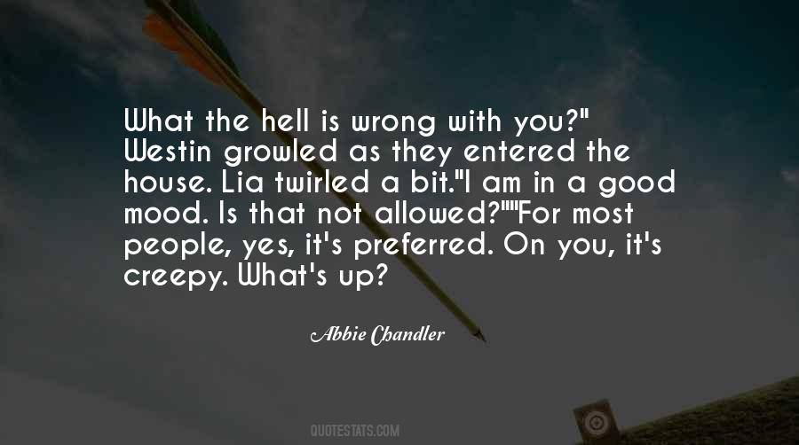 Am Not In The Mood Quotes #834555