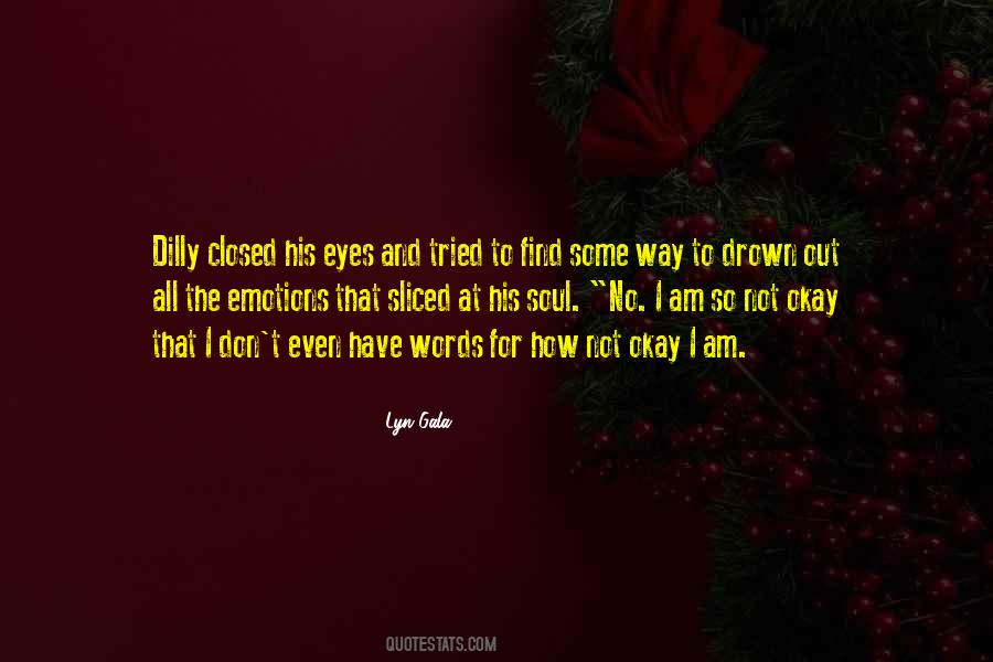 Am Not Okay Quotes #1574432