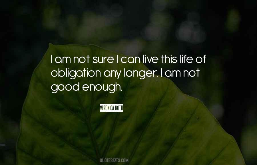 Am Not Sure Quotes #1569396