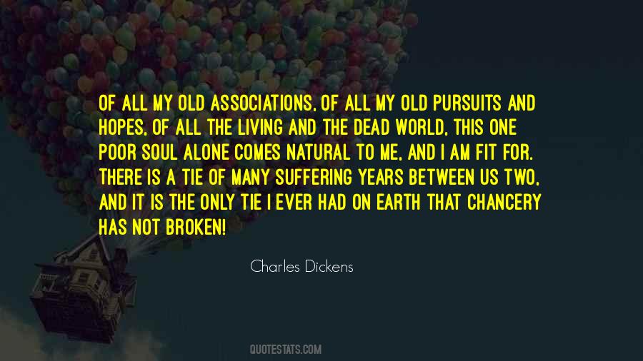 Am Not The Only One Quotes #136438