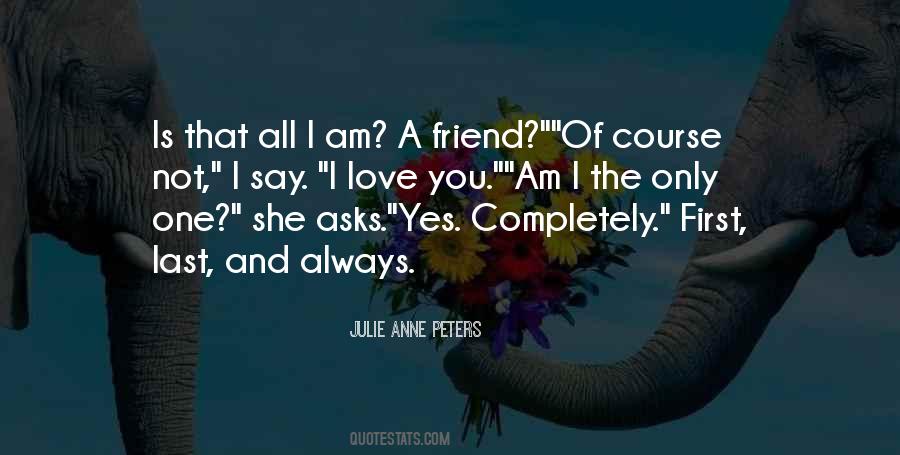 Am Not The Only One Quotes #1489767