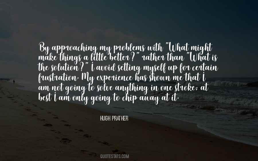 Am Not The Only One Quotes #1539679